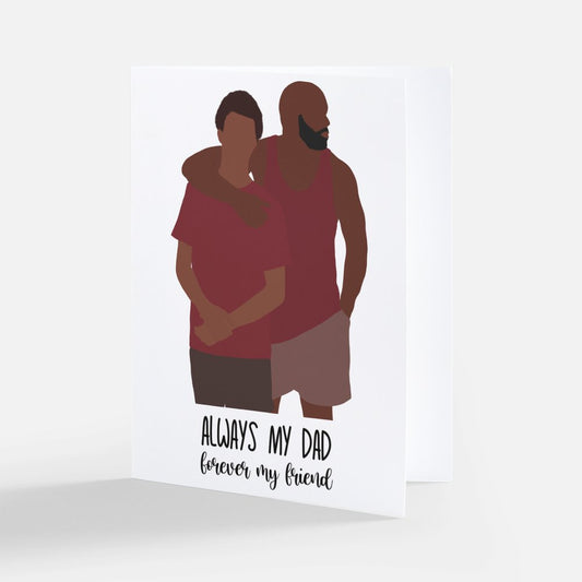 "Always My Dad" Black Father's Day Greeting Card