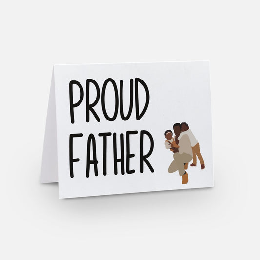 "Proud Father" Black Father's Greeting Card
